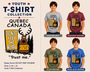 Do Not Feed The Bear Quebec